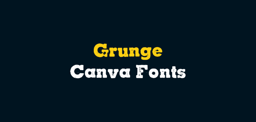 grunge-fonts-canva