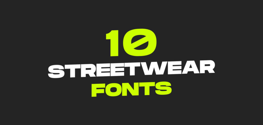 best-streetwear-fonts