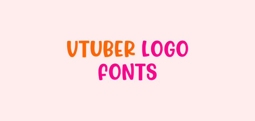 best-Vtuber-logo-fonts