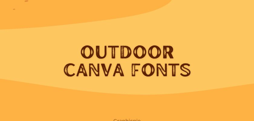 outdoor canva fonts