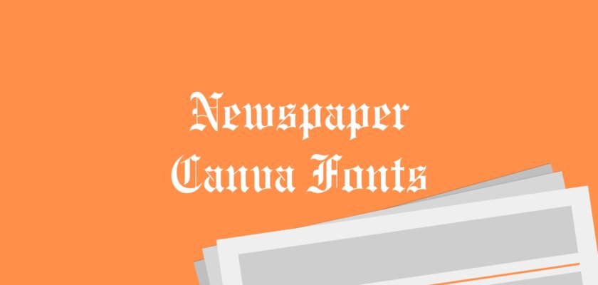 newspaper canva fonts