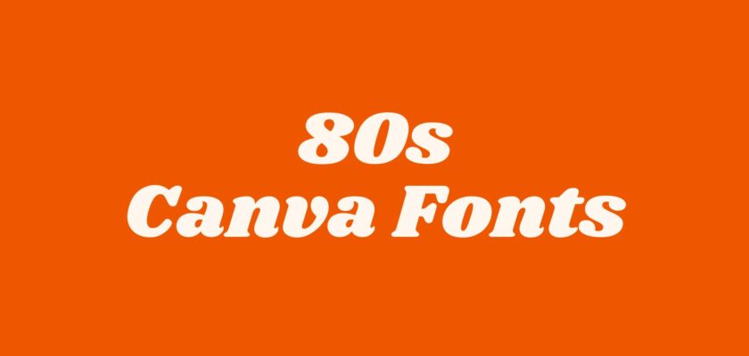 80s canva fonts (9)