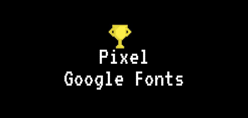 Pixel Google Fonts
